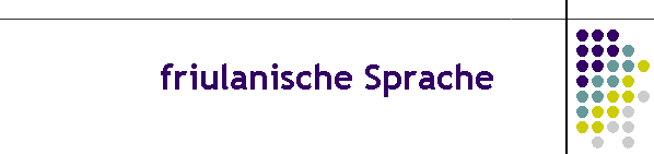 friulanische Sprache